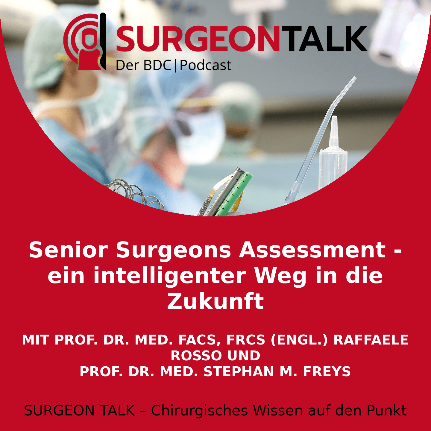 Senior Surgeons Assessment - ein intelligenter Weg in die Zukunft